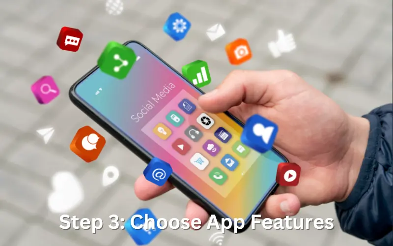 choose app features