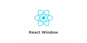react window