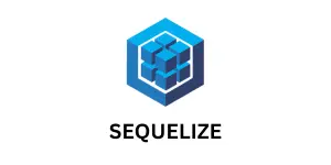 sequelize: Object-Relational Mapping (ORM)